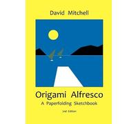 David Mitchell Origami Alfresco (Tascabile)