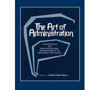 David Mitchell The Art of Administration (Tascabile)