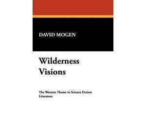 David Mogen Wilderness Visions (Tascabile)