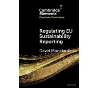 David Monciardini Regulating EU Sustainability Reporting (Copertina rigida)