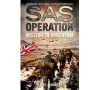 David Monnery Mission to Argentina (Tascabile) SAS Operation
