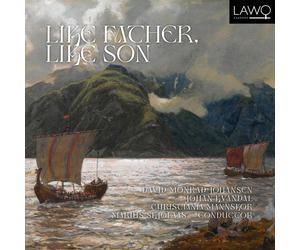 David Monrad Johansen David Monrad Johansen/Johan Kvandal: Like Father, Like Son