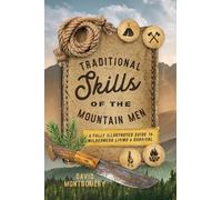 David Montgomery Traditional Skills of the Mountain Men (Tascabile)