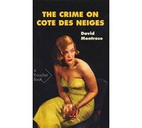 David Montrose The Crime on Cote des Neiges (Tascabile) Ricochet Series