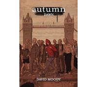 David Moody Autumn: Dawn (Tascabile) Autumn: The London Trilogy