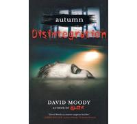 David Moody Autumn: Disintegration (Tascabile)