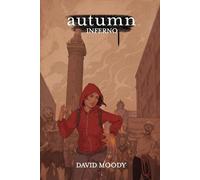 David Moody Autumn: Inferno (Tascabile) Autumn: The London Trilogy