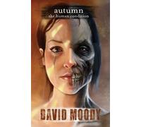 David Moody Autumn: The Human Condition (Tascabile) Autumn