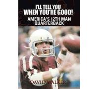 David "Moon" Walker I'll Tell You When You're Good (Copertina rigida)