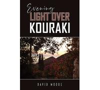 David Moore Evening Light Over Kouraki (Tascabile)