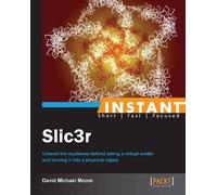 David Moore Instant Slic3r (Tascabile)