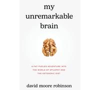 David Moore Robinson My Unremarkable Brain (Copertina rigida)