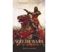 David Moore The Welsh Wars of Independence (Tascabile)