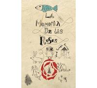 David Moraza Sánchez La memoria de las rosas (Tascabile)
