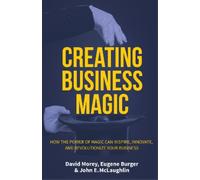 David Morey Eugene Burger John E. McLaug Creating Business M (Copertina rigida)
