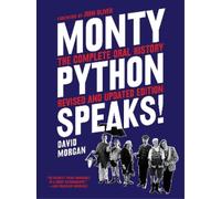 David Morgan Monty Python Speaks, Revised and Updated Edition (Tascabile)