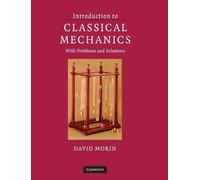 David Morin Introduction to Classical Mechanics (Copertina rigida)