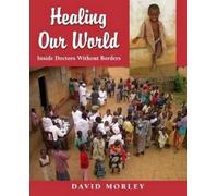 David Morley Healing Our World (Tascabile)