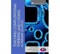 David Morris Gurmit U Teaching Computational Thinking and Coding in (Tascabile)
