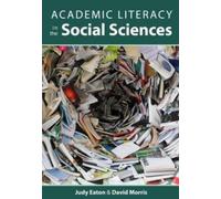 David Morris Judy Eaton Academic Literacy in the Social Sciences (Tascabile)