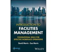 David Morris Sue Morris Introduction to Facilities Management (Tascabile)