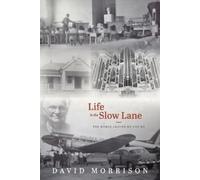 David Morrison Life In The Slow Lane (Tascabile)