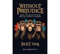 David Morrissey Without Prejudice - Part One (Tascabile)