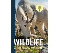 David Moskowitz Wildlife of the Pacific Northwest (Tascabile)