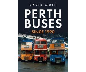 David Moth Perth Buses Since 1990 (Tascabile)