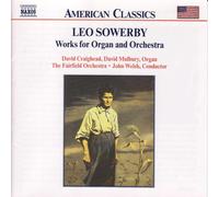 David Mulbury Sowerby: Works for Organ & Orchestra (CD)