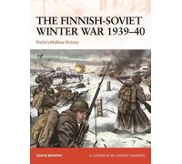 David Murphy The Finnish-Soviet Winter War 1939-40 (Tascabile) Campaign