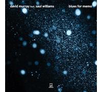 David Murray feat. Saul Williams Blues for Memo (CD) Album
