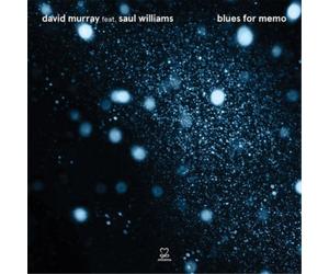 David Murray feat. Saul Williams Blues for Memo (CD) Album
