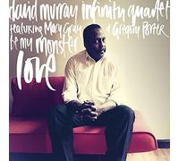 David Murray Infinit - Be My Monster Love
