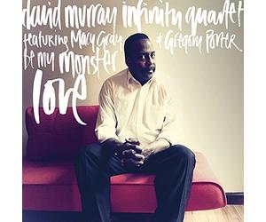 David Murray Infinit - Be My Monster Love