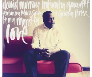 David Murray Infinity Quartet Be My Monster Love (CD) Album