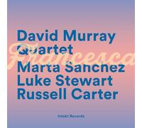 David Murray Quartet - Francesca