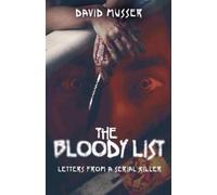 David Musser The Bloody List (Tascabile)