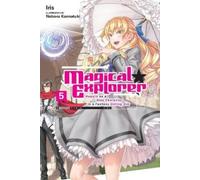 David Musto Iris Noboru Kannatu Magical Explorer, Vol. 5 (light nove (Tascabile)