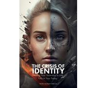 David Muyiwa Adeola The Crisis of Identity (Copertina rigida)