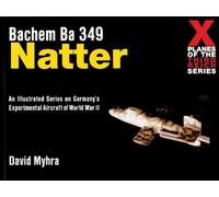 David Myhra Bachem Ba 349 Natter (Tascabile)