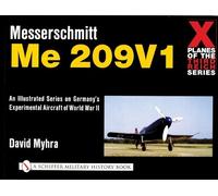 David Myhra X Planes of the Third Reich - An Illustrated Series on G (Tascabile)