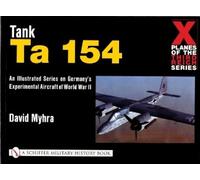 David Myhra X Planes of the Third Reich - An Illustrated Series on G (Tascabile)