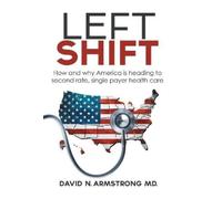 David N Armstrong Left Shift (Copertina rigida)