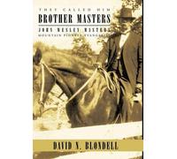 David N. Blondell They Called Him Brother Masters (Tascabile)