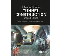 David N. Chapman Nicole Metje Alfred Introduction to Tunnel Constru (Tascabile)