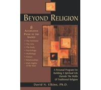 David N. Elkins PhD Beyond Religion (Tascabile)