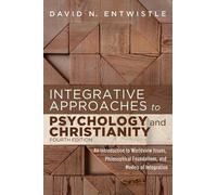 David N Entwist Integrative Approaches to Psychology and Chri (Copertina rigida)
