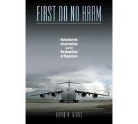 David N. Gibbs First Do No Harm (Tascabile)