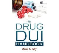 David N Jolly The Drug DUI Handbook (Tascabile)